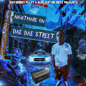 NIGHTMARE ON DAE DAE STREET