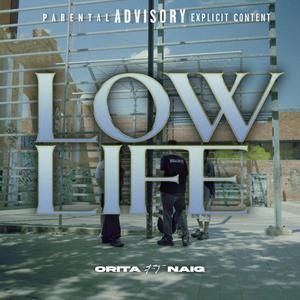 Lowlife (feat. Naig) (Explicit)