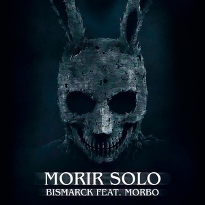 Morir Solo (feat. Morbo) [Explicit]