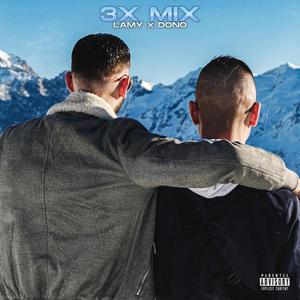 3X MIX (feat. DONO) [Explicit]