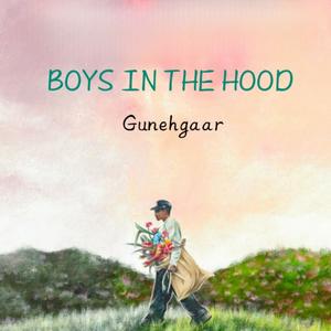 Boys In The Hood (Explicit)