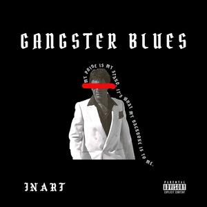 Gangster Blues (Explicit)