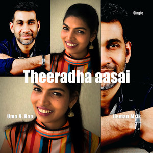 Theeradha Aasai