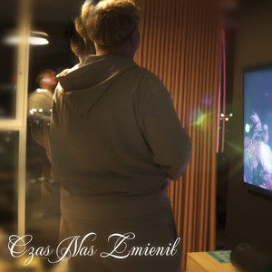 Czas Nas Zmienił (Explicit)