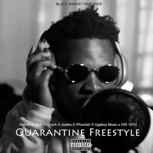Quarantine Freestyle (Explicit)