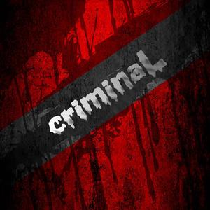 Criminal (feat. Nero) (Explicit)