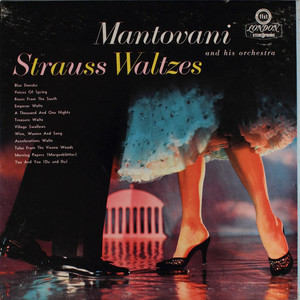 Mantovani And His Orchestra – Strauss Waltzes (曼托瓦尼和他的管弦乐队——施特劳斯圆舞曲)