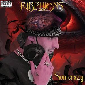 RIBELLIONS (Explicit)