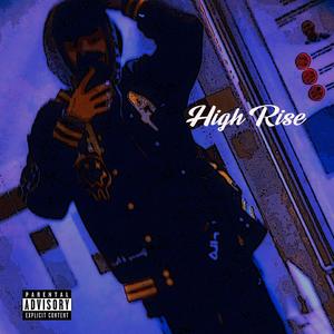 High Rise (Explicit)