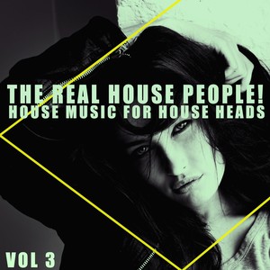 The Real House People!, Vol. 3