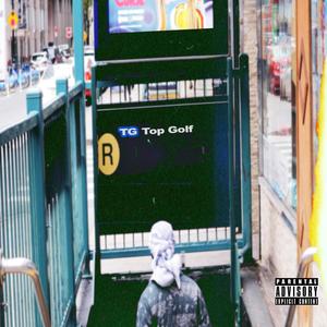 Top Golf (Explicit)