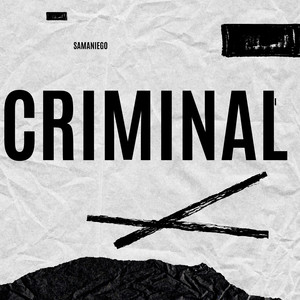 Criminal (Explicit)