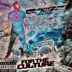 For The Culture (Explicit)