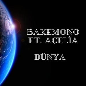 Dünya (feat. Açelia) [Explicit]