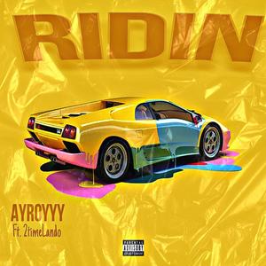 Ridin (feat. 2timeLando) [Explicit]