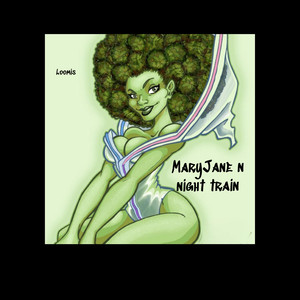Maryjane n Night Train (Explicit)