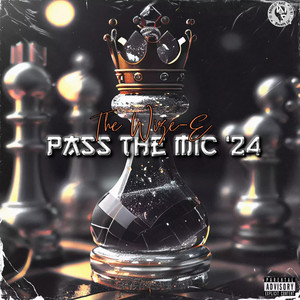 Pass the Mic '24 (Explicit)