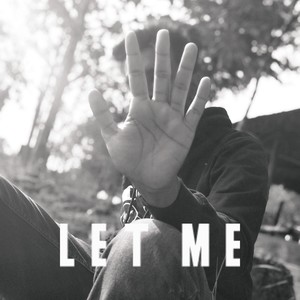 Let Me (Original)