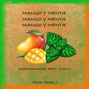 Mango y Menta(feat. Alex D) (Explicit)
