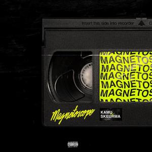 Magnétoscope (feat. Kamu) (Explicit)