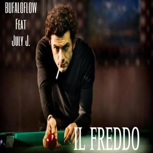 IL FREDDO (feat. July J.) [Explicit]