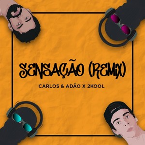 Sensação (Remix)