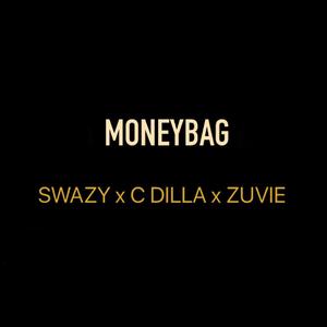 Moneybag (feat. C Dilla & Zuvie) [Explicit]