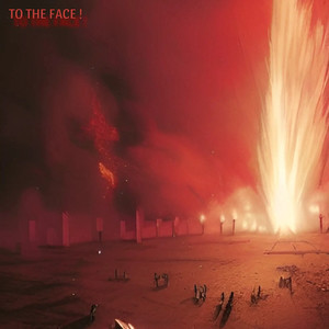 To the Face ! (Explicit)