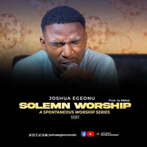 Deep Solemn of Worship Ep 4