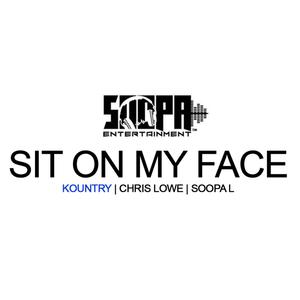 Sit on My Face (feat. Kountry & Chris Lowe) [Explicit]