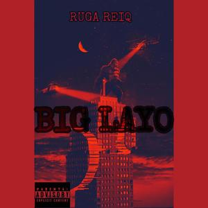 BIG LAYO (Explicit)