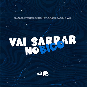 Vai Sarrar no Bico (Explicit)