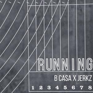Running (feat. Jerkz)