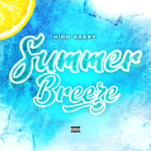 Summer Breeze (Explicit)