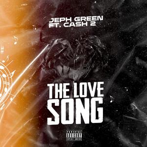 The Love Song (feat. Cashtwo)