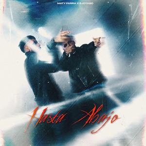 Dale Hasta Abajo(feat. Maty Farra) (Explicit)