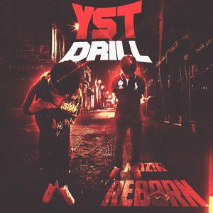 YST DRILL (feat. REBORN) [Explicit]