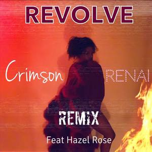 Revolve (Remix) [feat. Hazel Rose]