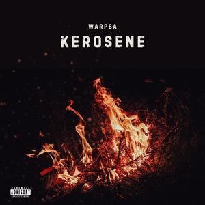 Kerosene (Explicit)