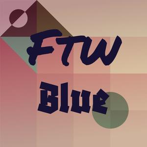 Ftw Blue