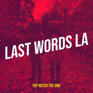 Last Words La