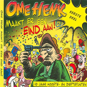 Ome Henk maakt er een eind aan!, Pt. 1