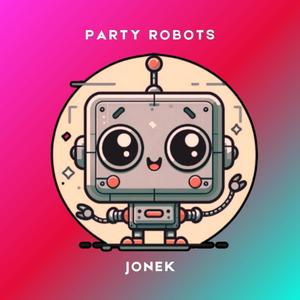 Party Robots