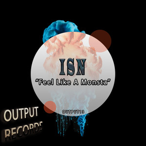 Feel Like A Monsta (Original Mix)