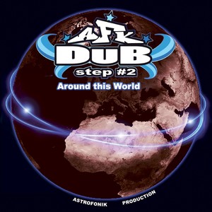 Astrofonik Dubstep 02 (Around This World)