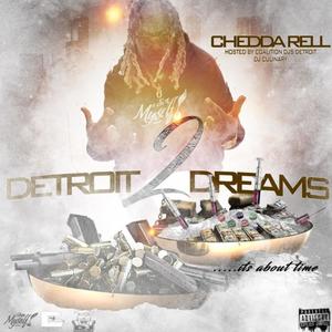 Detroit Dreams 2 (It's About Time) [Explicit]