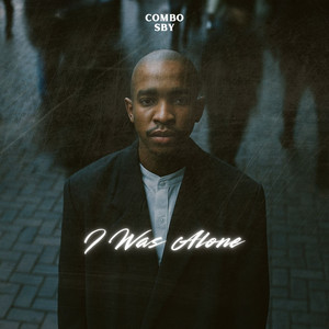 I Was Alone (Darker Tease)