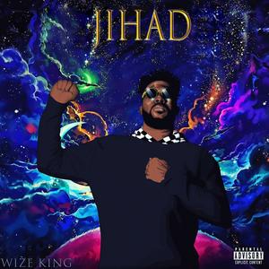 Jihad (feat. Wize King) [Explicit]