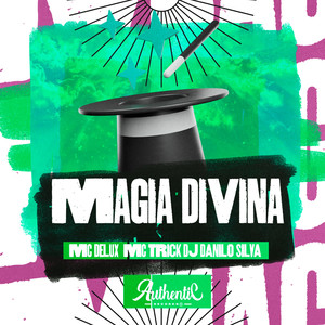 Magia Divina (Explicit)