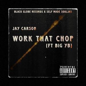 Work That Chop (Explicit)